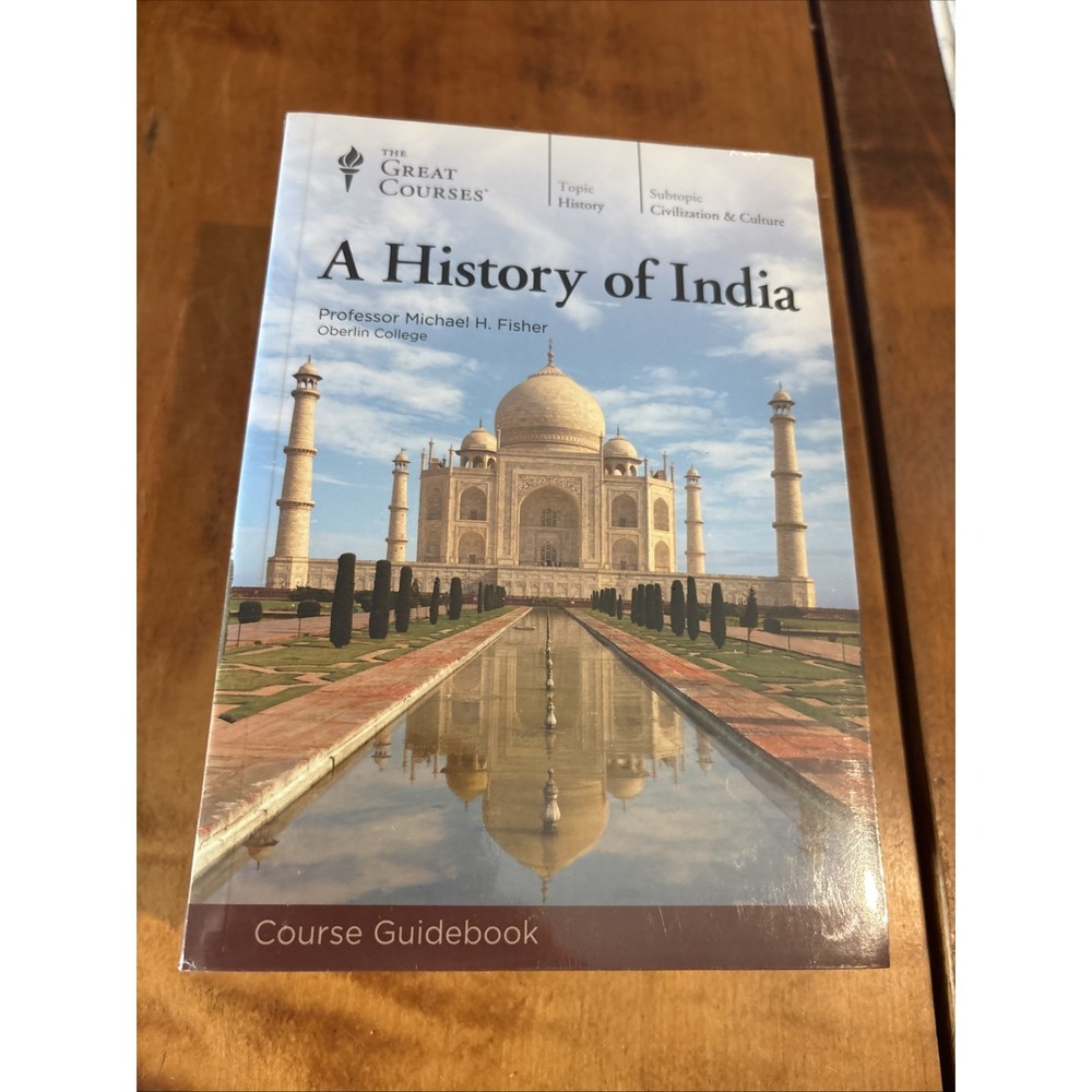 Great Courses: History of India/Michael H. Fisher/18 CDS + GUIDEBOOK/NEW SEALED